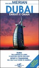Dubai, Emirati e Oman. Con Carta geografica ripiegata