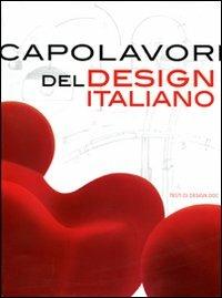 Capolavori del design italiano. Ediz. illustrata - copertina