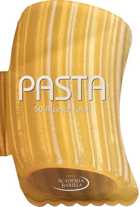 Pasta. 50 ricette facili - copertina