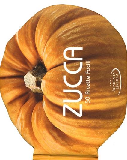 Zucca. 50 ricette facili - copertina