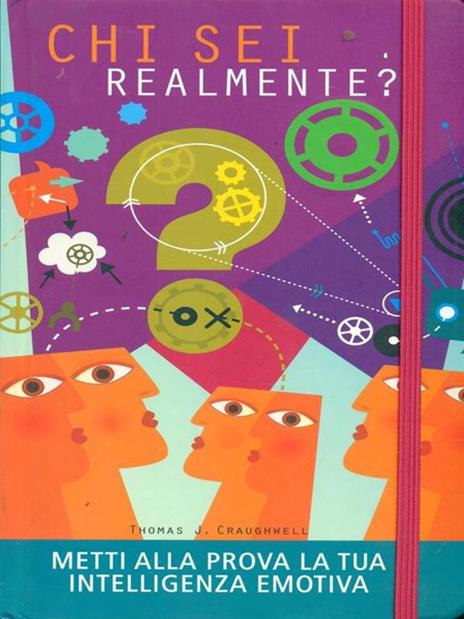 Chi sei realmente? Metti alla prova la tua intelligenza emotiva - Thomas J. Craughwell - 4