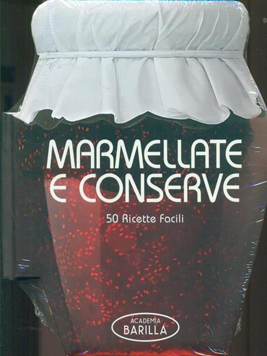 Marmellate e conserve. 50 ricette facili - 4