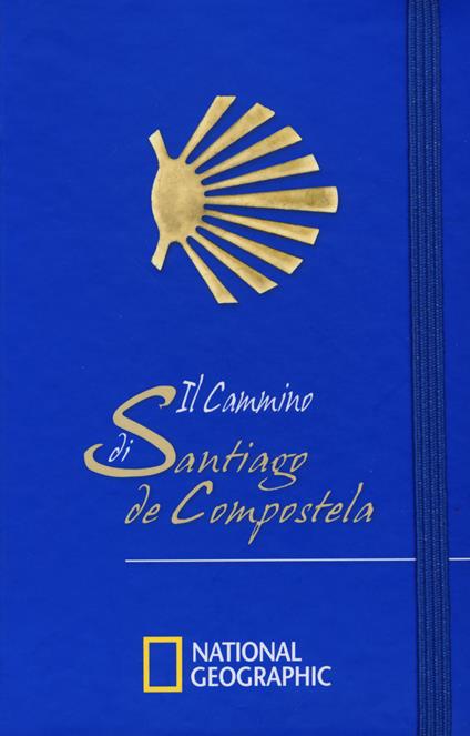 Il cammino di Santiago di Compostela - Alberto Douglas Scotti - copertina