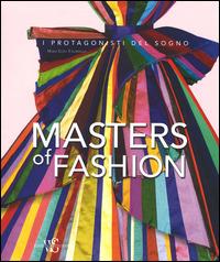 Masters of fashion. Ediz. illustrata - Maria Luisa Tagariello - copertina