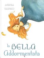 La bella addormentata. Ediz. illustrata