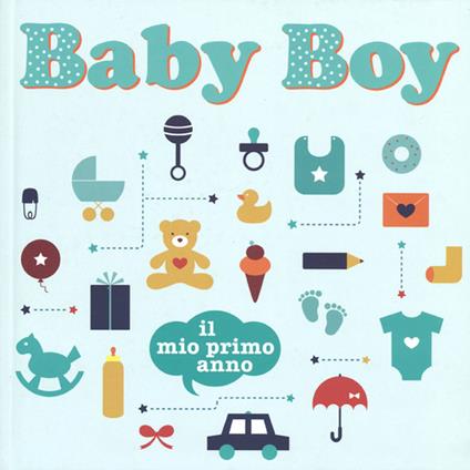 Baby boy. Il mio primo anno - copertina