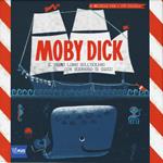 Moby Dick. Il primo libro sull'oceano con scenario di gioco. Ediz. illustrata