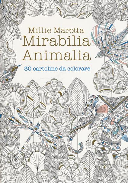 Mirabilia animalia. 30 cartoline da colorare - Millie Marotta - copertina