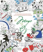 Il mago di Oz. Colouring book da L. Frank Baum. Con poster. Ediz. illustrata