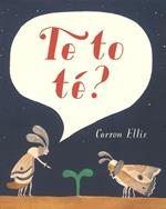 Te to té? Ediz. illustrata