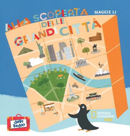 Alla scoperta delle grandi città. Ediz. a colori - Li Maggie - copertina