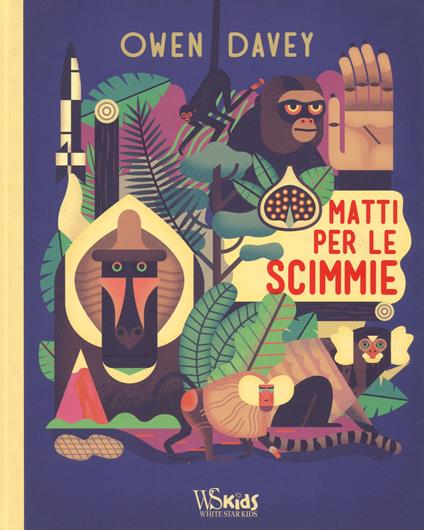 Matti per le scimmie. Ediz. a colori - Davey Owen - copertina
