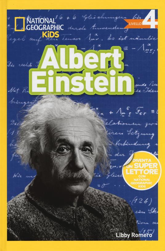 Albert Einstein. Livello 4. Ediz. a colori - Libby Romero - copertina