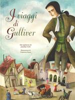 I viaggi di Gulliver da Jonathan Swift. Ediz. integrale