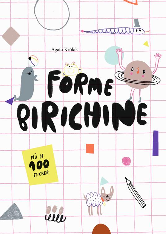 Forme birichine. Con adesivi. Ediz. a colori - Agata Krolak - copertina