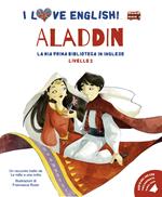 Aladdin racconto tratto da Le mille e una notte. Livello 2. Ediz. italiana e inglese. Con File audio per il download