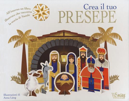 Crea il tuo presepe. Ediz. a colori. Con gadget - Anna Láng - copertina