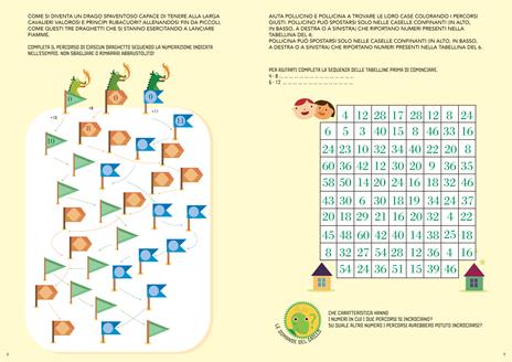 Se le tabelline vuoi imparare con le fiabe devi giocare. Pazzi per la matematica. Con adesivi. Ediz. a colori - 5