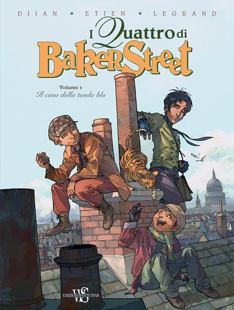I quattro di Baker Street. Vol. 1: Il caso della tenda blu - J. B. Djian,David Etien,Olivier Legrand - copertina