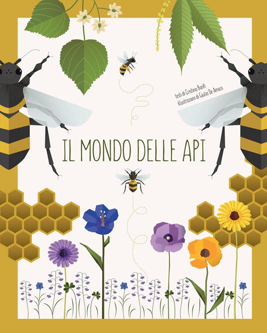 Il mondo delle api. Ediz. a colori - Cristina Banfi - copertina