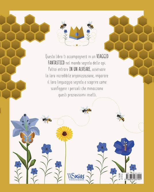 Il mondo delle api. Ediz. a colori - Cristina Banfi - 7