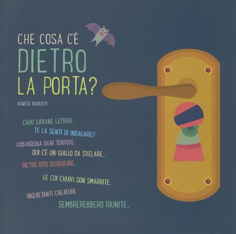 Che cosa c'è dietro la porta? Ediz. a colori - Agnese Baruzzi - copertina