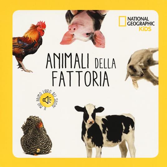 Animali della fattoria. Libro sonoro. Ediz. a colori - copertina