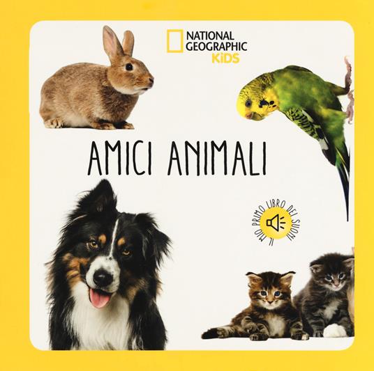 Amici animali. Libro sonoro. Ediz. a colori - copertina