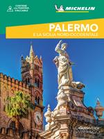 Palermo e la Sicilia nord-occidentale. Con cartina