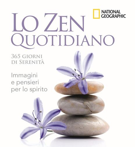 Lo zen quotidiano. 365 giorni di serenità. Ediz. a colori - copertina