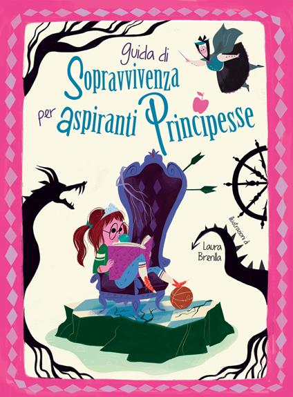 Guida di sopravvivenza per aspiranti principesse - Federica Magrin - copertina