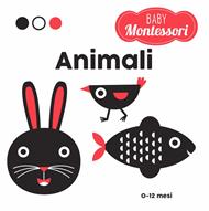 Animali. Baby Montessori. Ediz. a colori