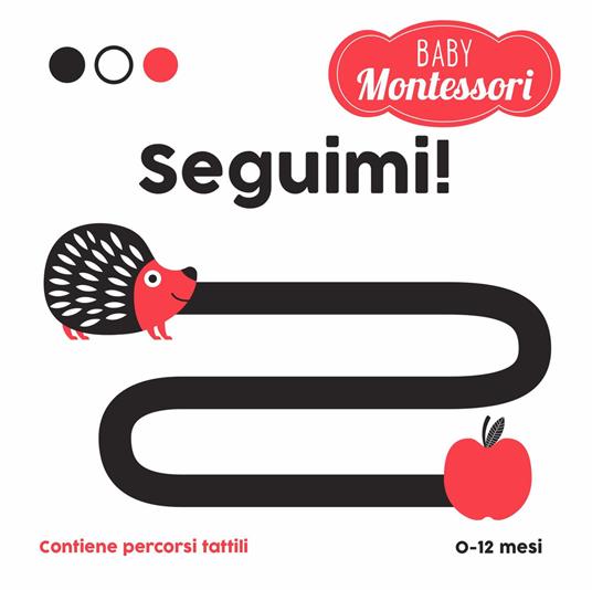 Seguimi! Baby Montessori. Ediz. a colori - Agnese Baruzzi - copertina