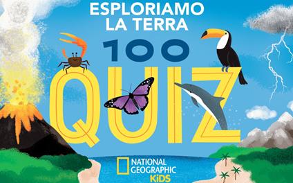 Esploriamo la terra. 100 quiz - copertina