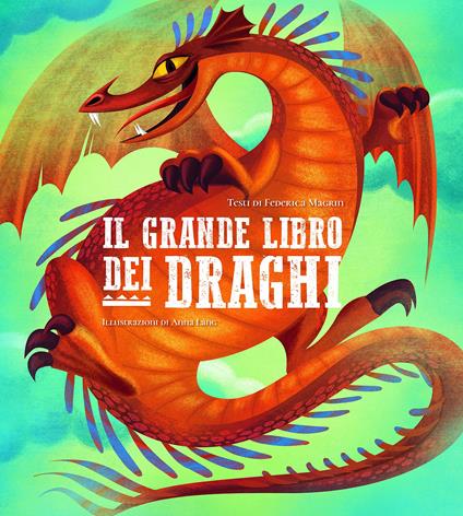 Il grande libro dei draghi - Federica Magrin - copertina
