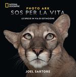 Photo Ark. SOS per la vita. Le specie in via di estinzione. Ediz. illustrata
