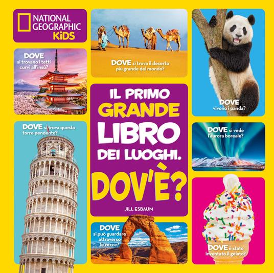 Dov’è? Il primo grande libro dei luoghi - Jill Esbaum - copertina