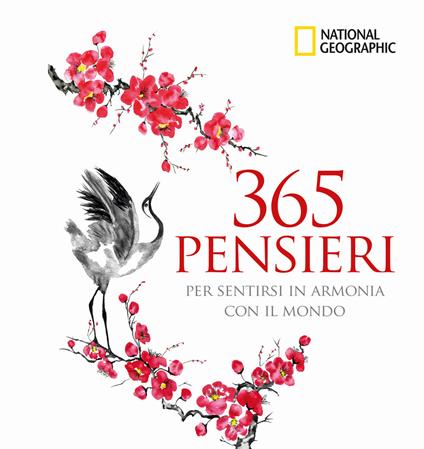 365 pensieri per sentirsi in armonia con il mondo. Ediz. illustrata - copertina