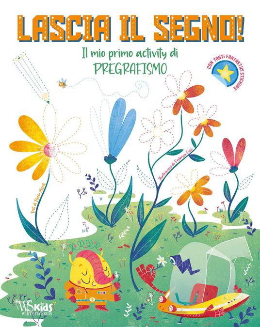 Lascia il segno! Il mio primo activity di pregrafismo - Paola Misetti,Federica Fusi - copertina