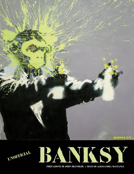 Banksy. Ediz. a colori - Alessandra Mattanza - copertina
