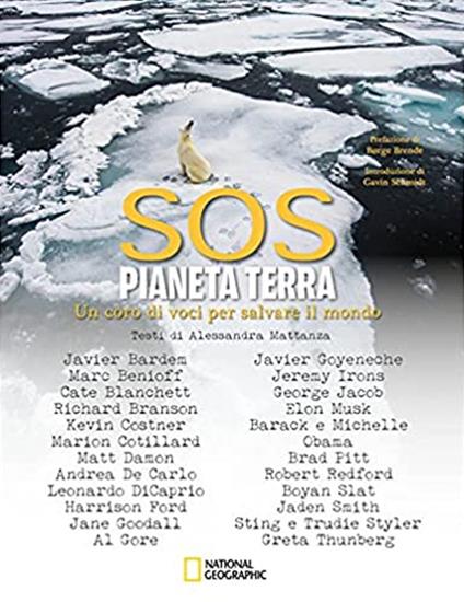 SOS pianeta Terra. Un coro di voci per salvare il mondo. National Geographic. Ediz. a colori - Alessandra Mattanza - copertina