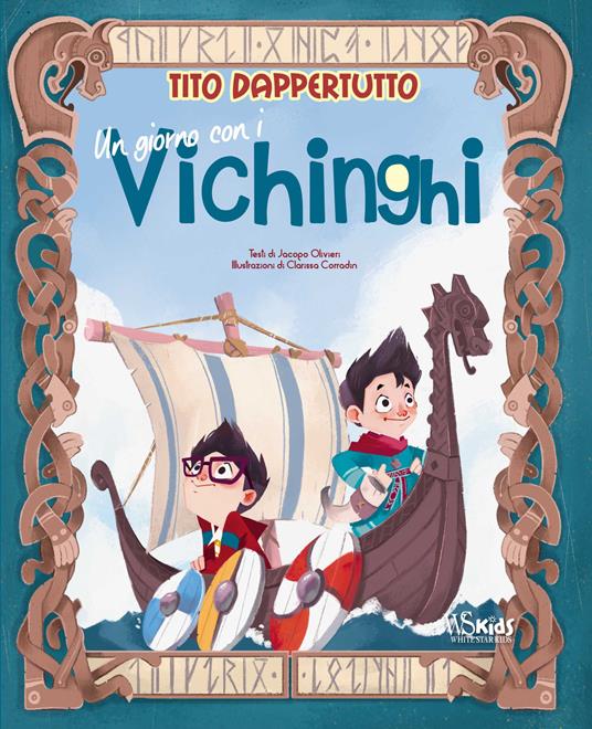 Un giorno con i Vichinghi. Tito dappertutto. Ediz. a colori - Jacopo Olivieri - copertina