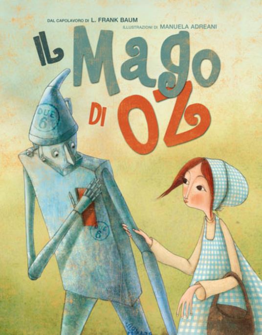 Il mago di Oz. Ediz. a colori - L. Frank Baum - copertina