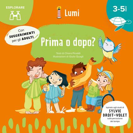 Prima o dopo? (Esplorare). Ediz. a colori - Chiara Piroddi - copertina