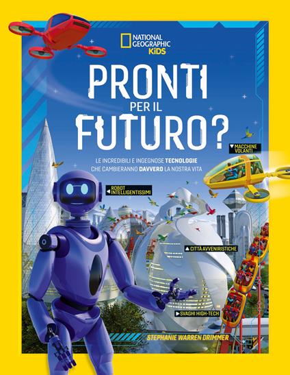 Pronti per il futuro? Ediz. a colori - Stephanie Warren Drimmer - copertina