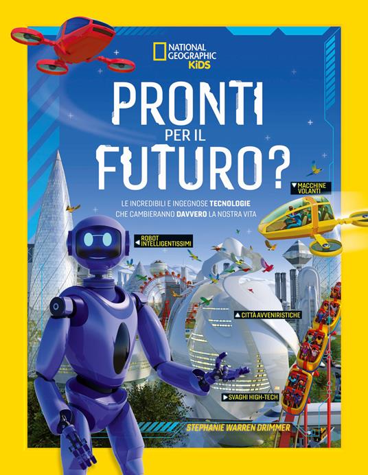 Pronti per il futuro? Ediz. a colori - Stephanie Warren Drimmer - copertina
