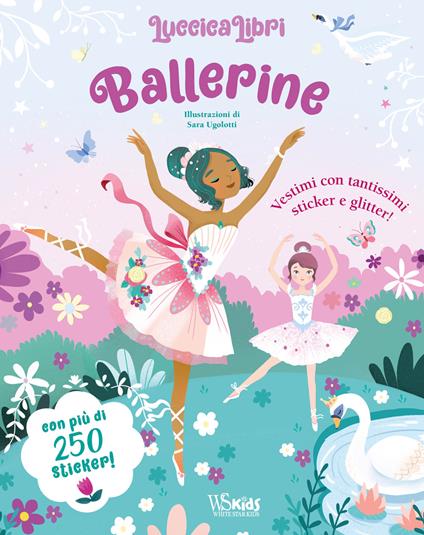 Ballerine. Luccicalibri. Con adesivi. Ediz. a colori - copertina