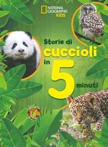 Libro Storie di cuccioli in 5 minuti. Ediz. a colori 