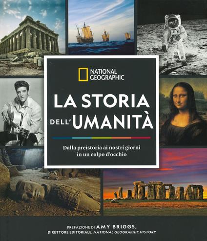 La storia dell'umanità. Dalla preistoria ai nostri giorni in un colpo d'occhio. Ediz. illustrata - copertina