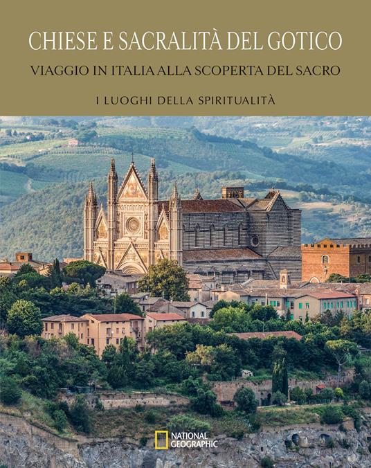 Chiese e sacralità del gotico. Viaggio in Italia alla scoperta del sacro - copertina